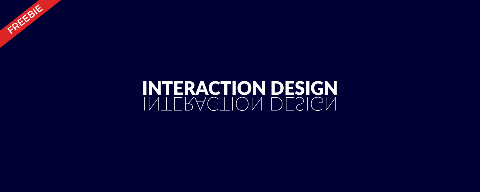 Interaction Design FREEBIES